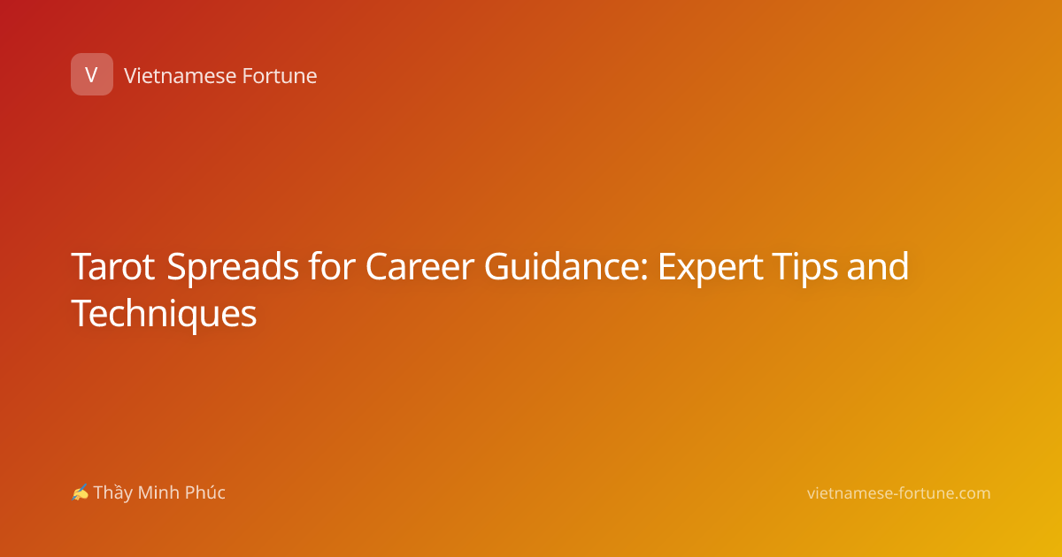 Tarot Spreads for Career Guidance: Expert Tips and Techniques